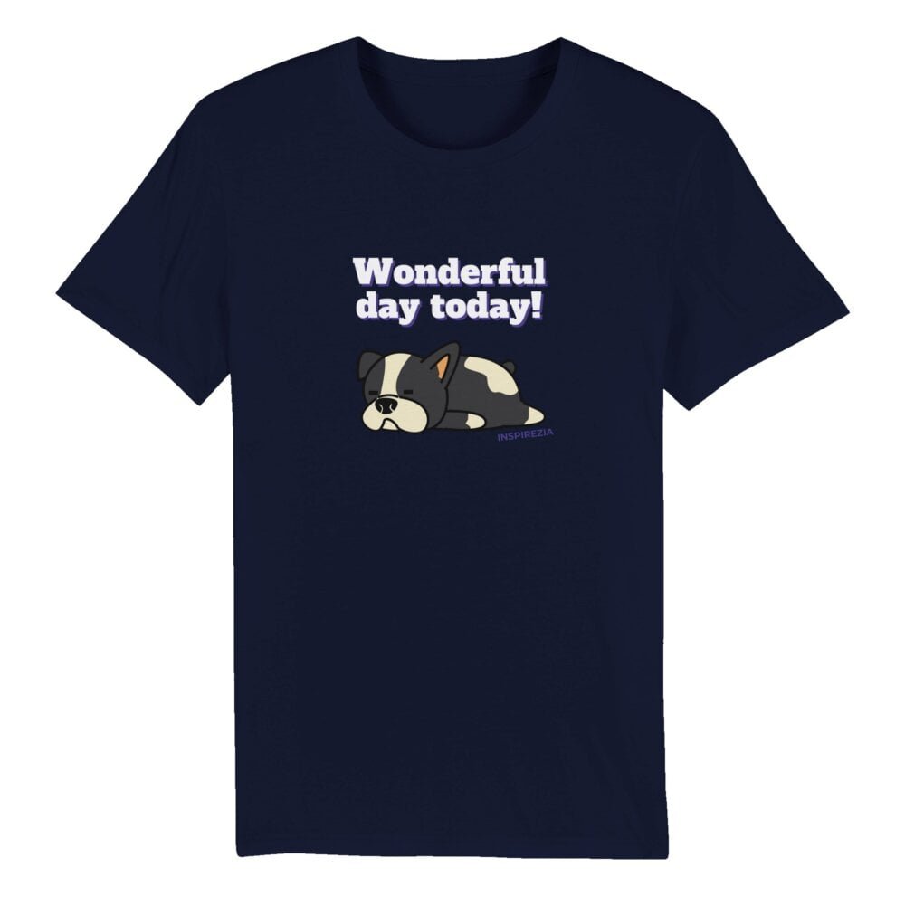 Wonderful day dog t shirt eco friendly INSPIREZIA