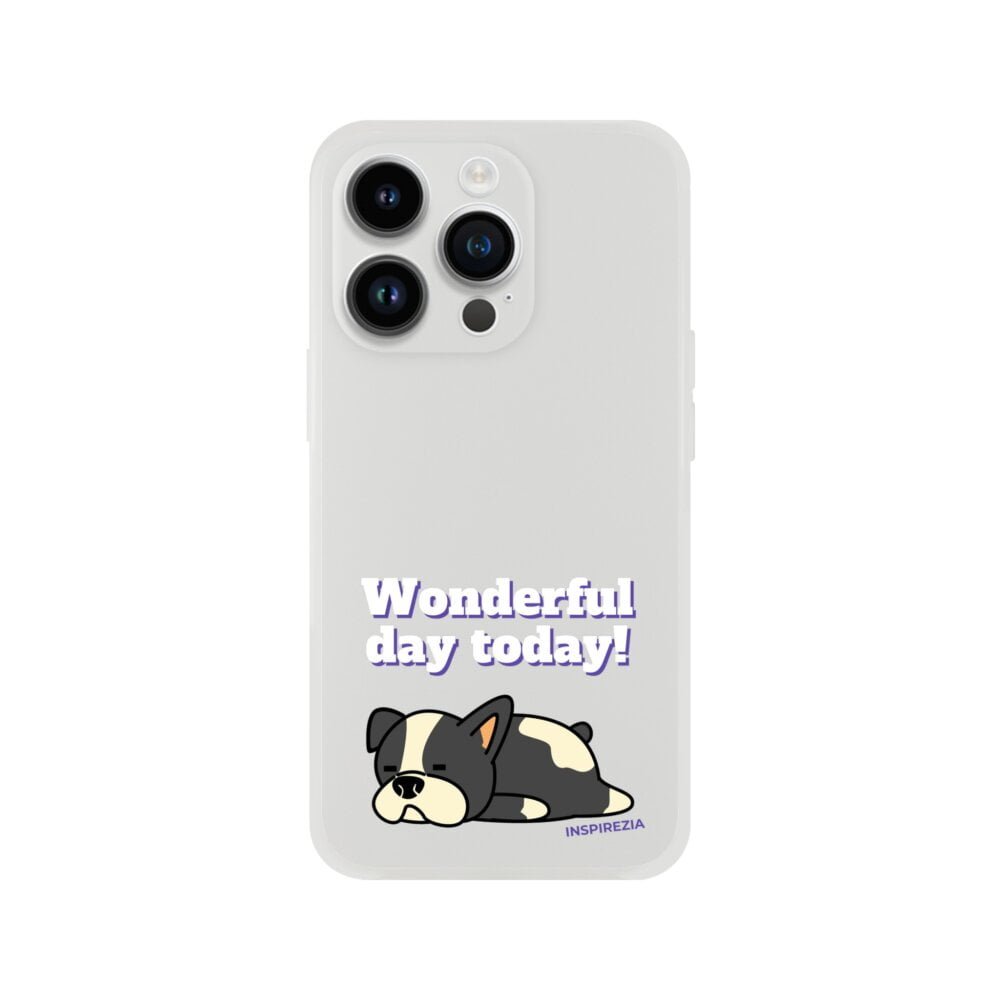 Wonderful day dog phone case INSPIREZIA