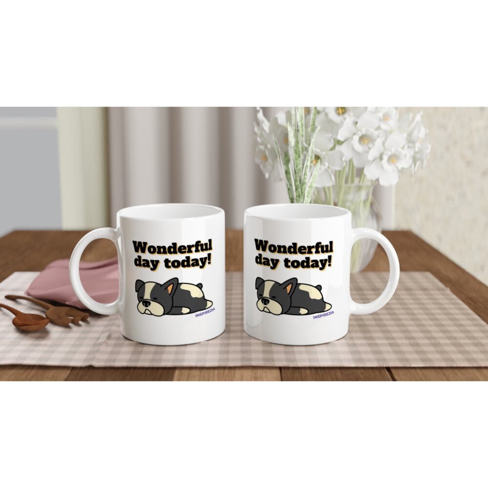 Wonderful day dog mug INSPIREZIA