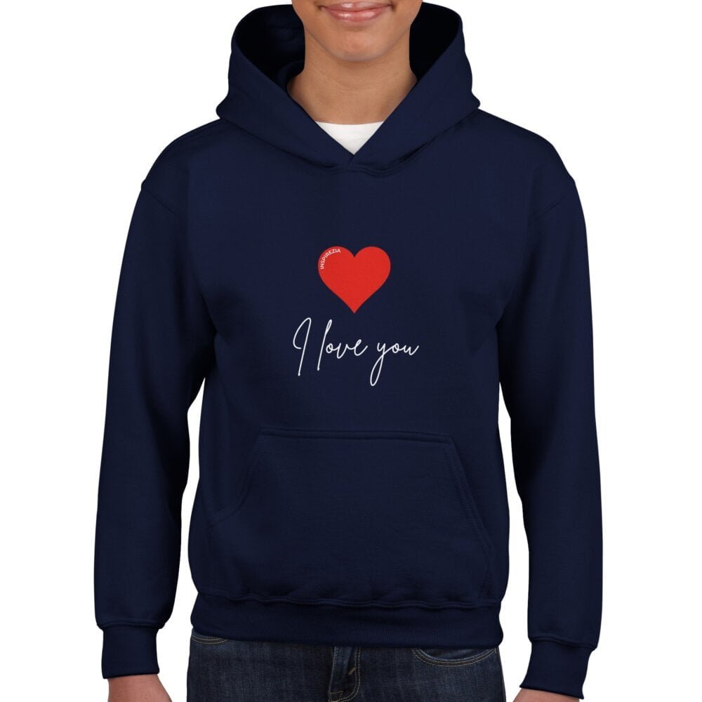 I love you kids hoodie INSPIREZIA