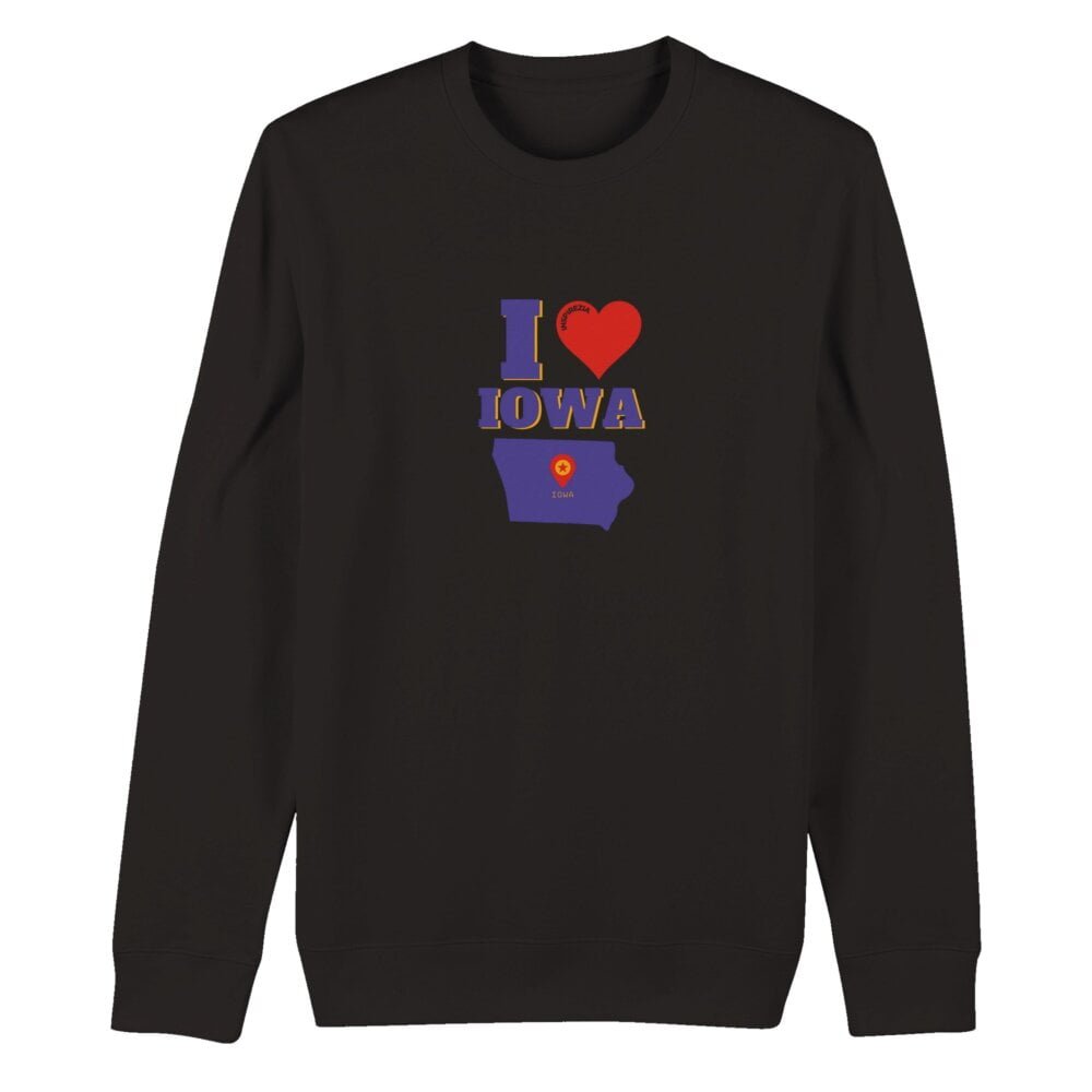 I love Iowa eco friendly sweatshirt INSPIREZIA