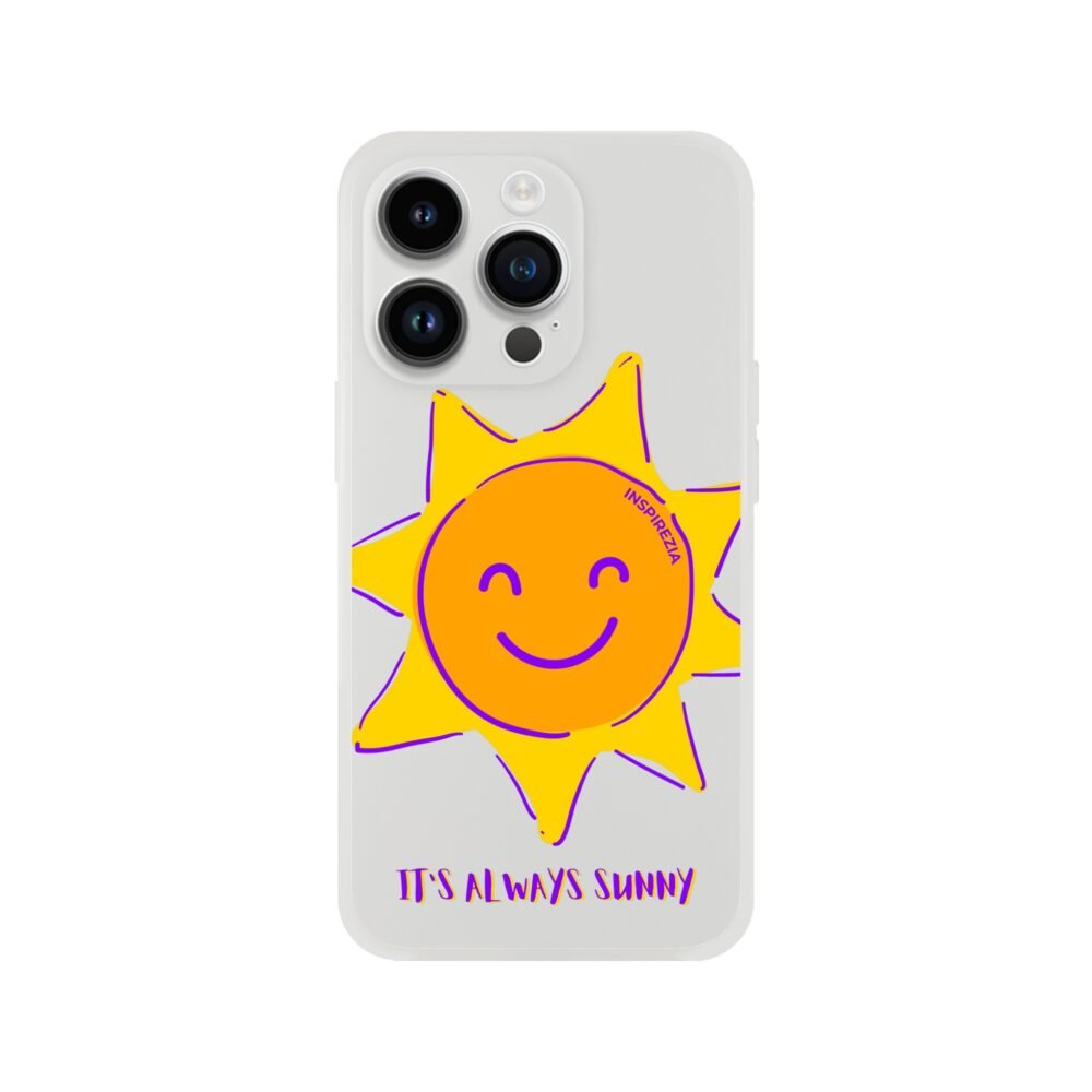 It's always sunny phone case INSPIREZIA