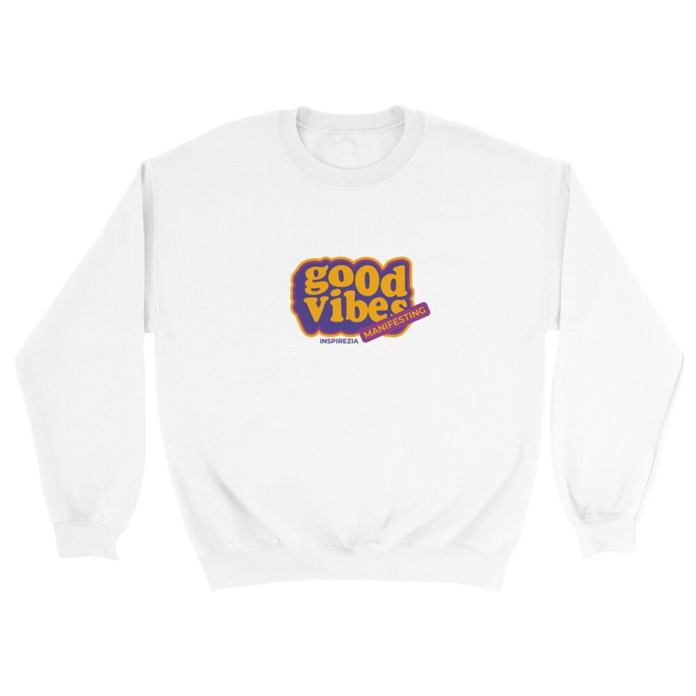 Good vibes sweatshirt INSPIREZIA