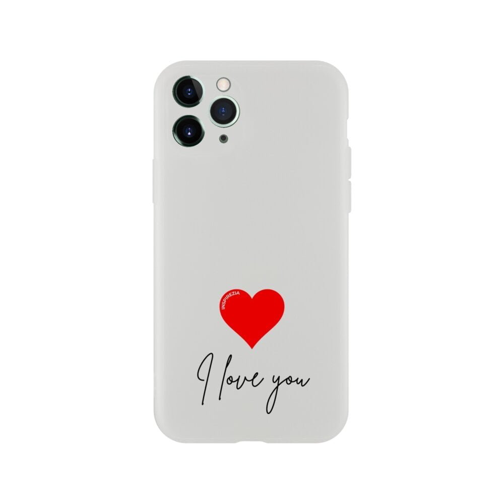 I love you phone case INSPIREZIA