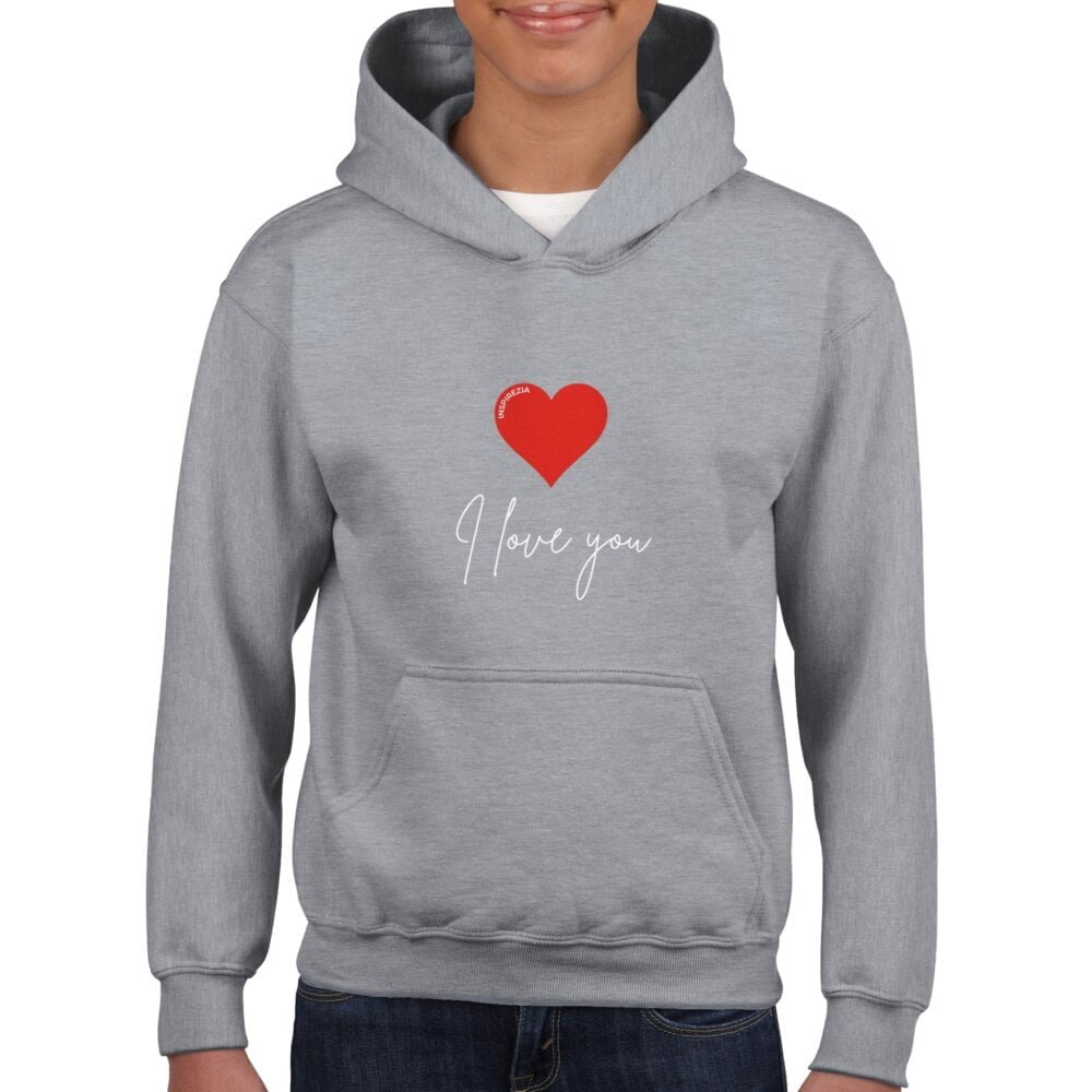 I love you kids hoodie INSPIREZIA