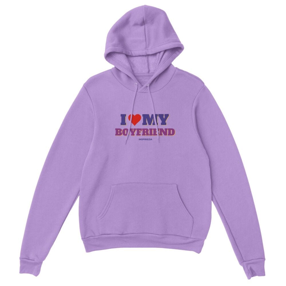 I love my boyfriend hoodie premium INSPIREZIA