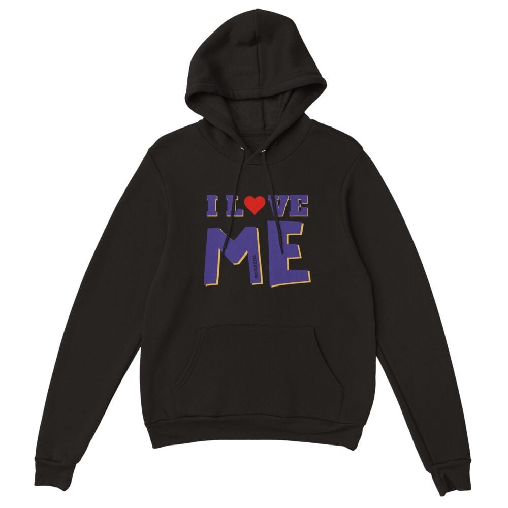 I love me hoodie premium INSPIREZIA