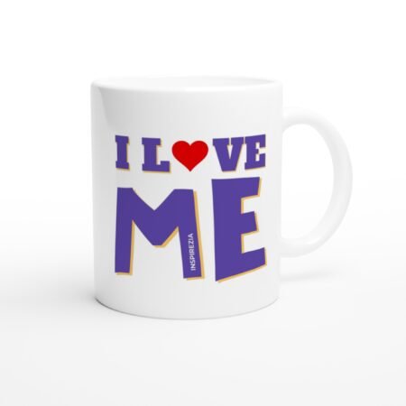 I love me mug INSPIREZIA