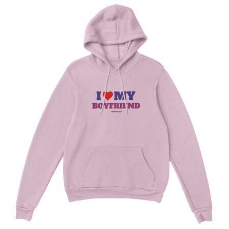 I love my boyfriend hoodie premium INSPIREZIA