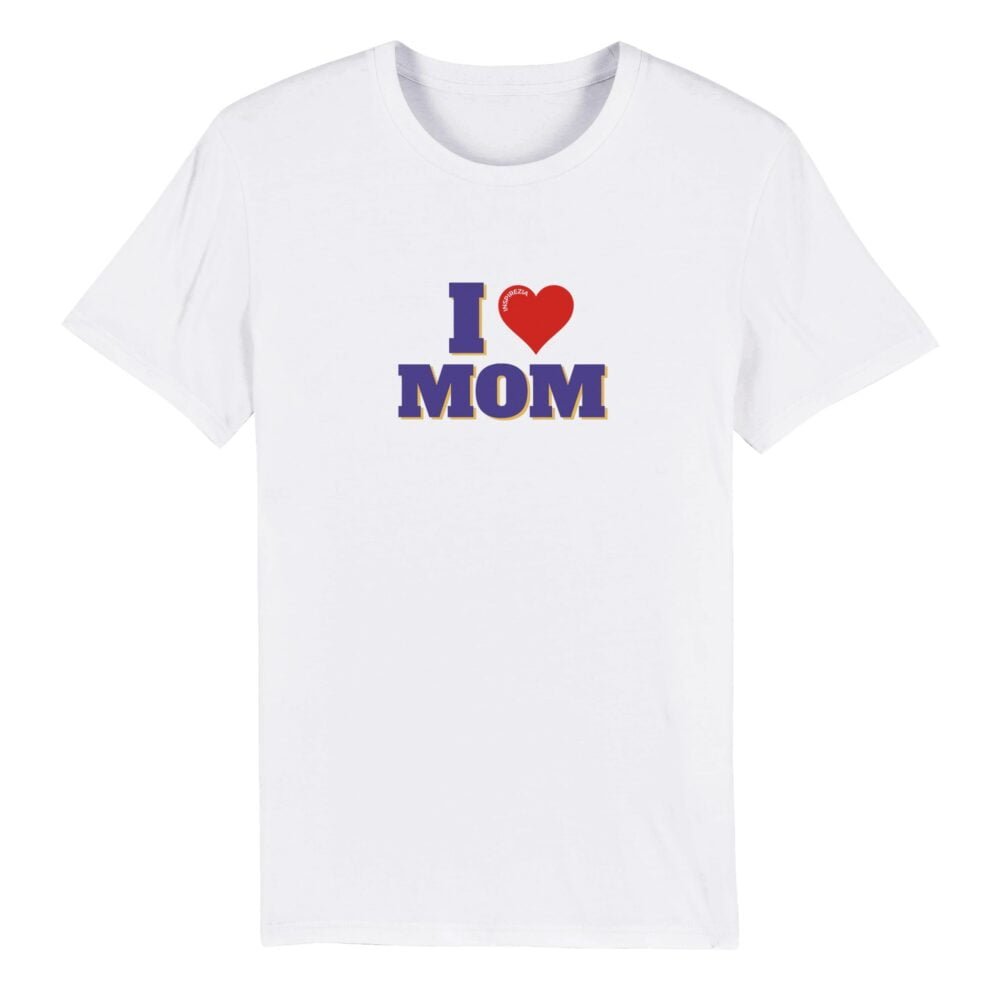 I love mom eco friendly t shirt INSPIREZIA