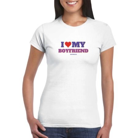 I love my boyfriend women's t shirt INSPIREZIA