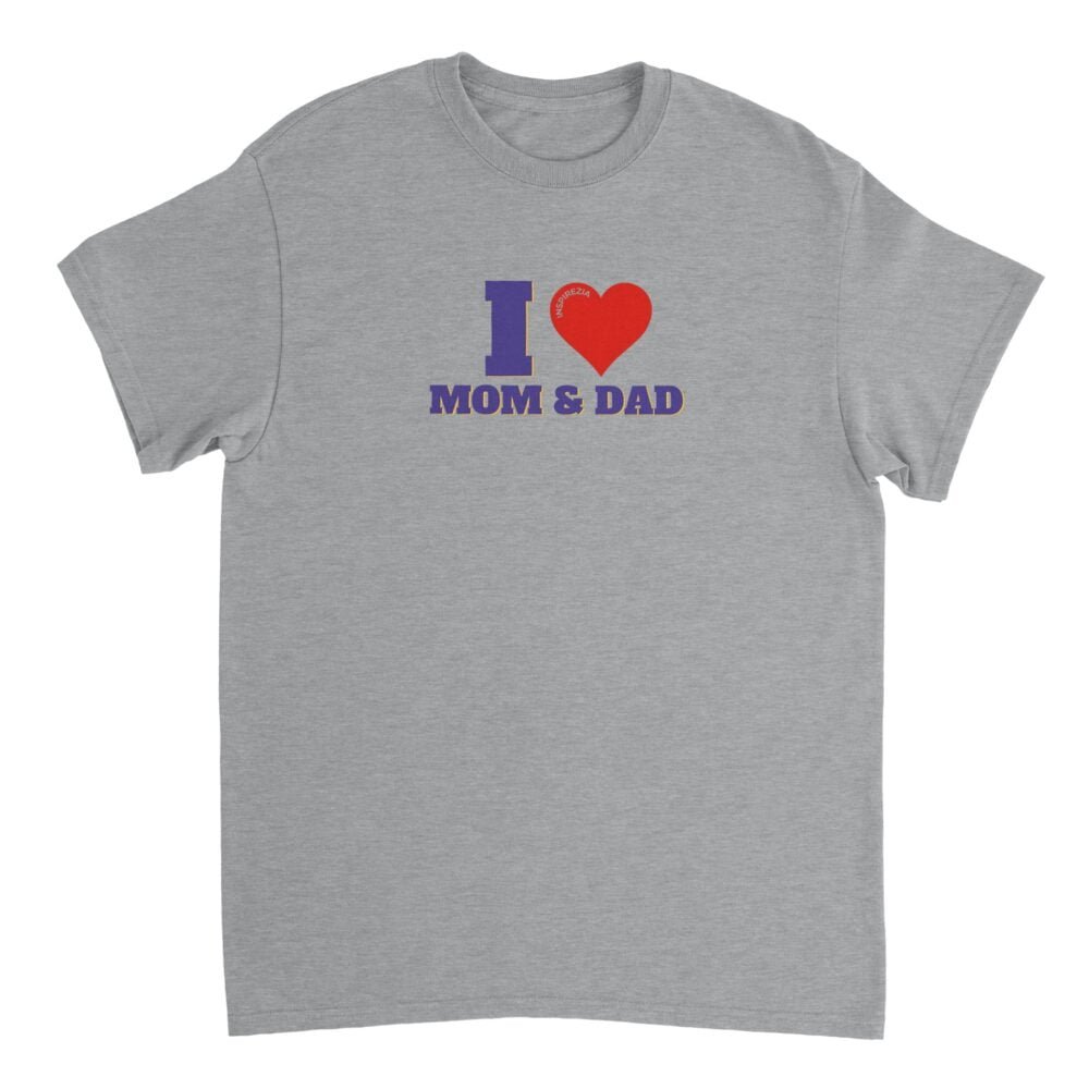 I love mom and dad t shirt INSPIREZIA