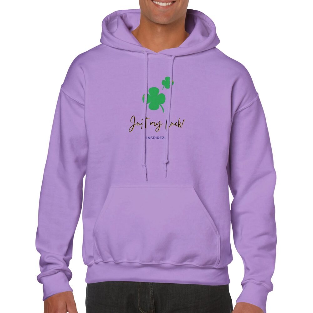 Just my luck hoodie premium INSPIREZIA