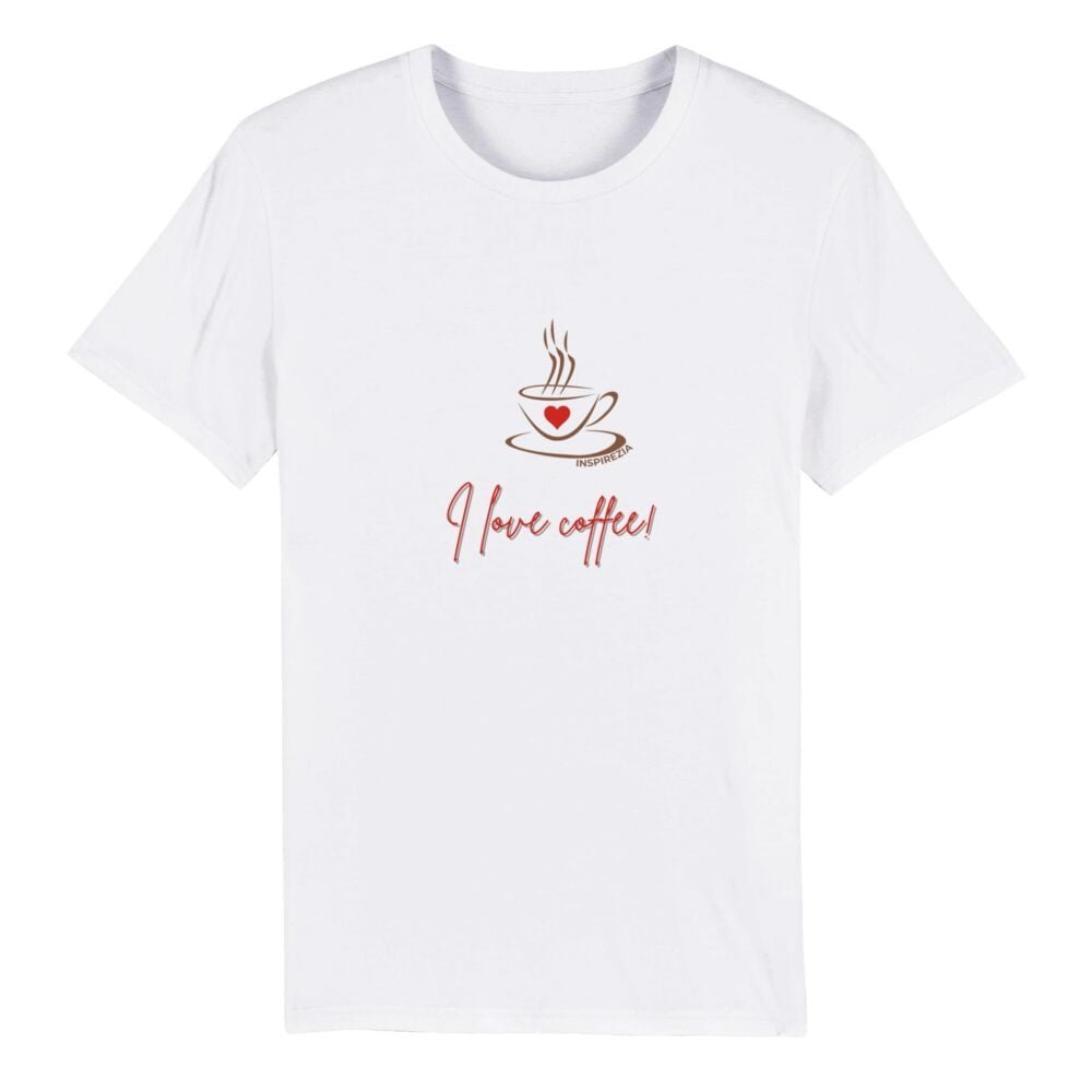 I love coffee eco friendly t shirt INSPIREZIA