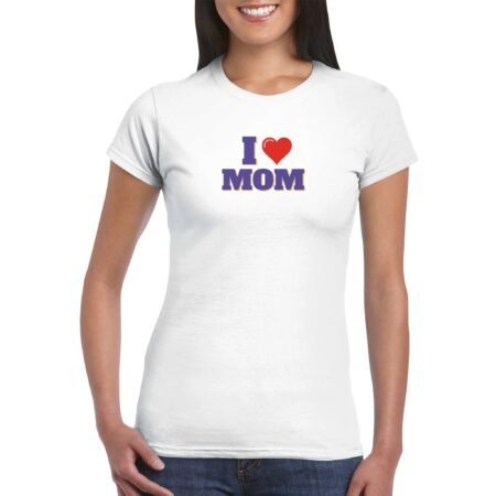 I love mom women’s t shirt INSPIREZIA