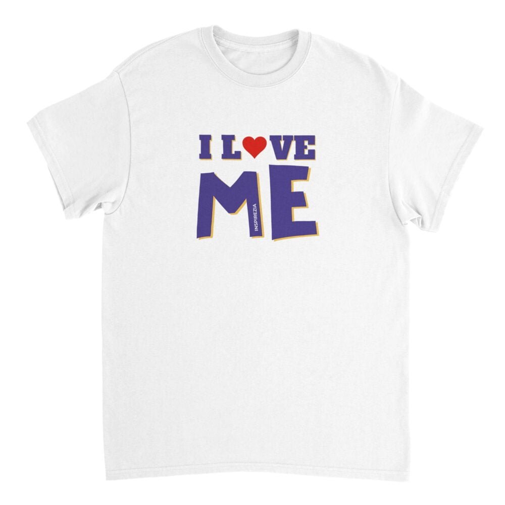 I love me t shirt INSPIREZIA