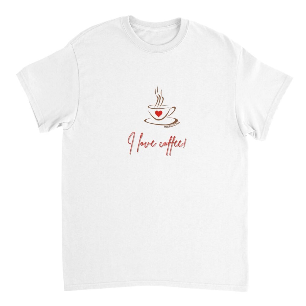 I love coffee t shirt INSPIREZIA