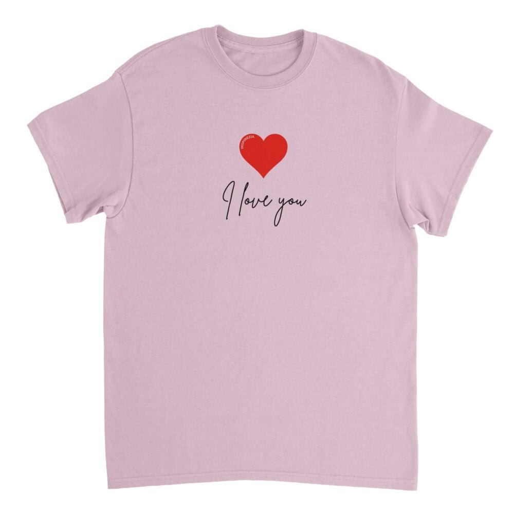 I love you t shirt INSPIREZIA