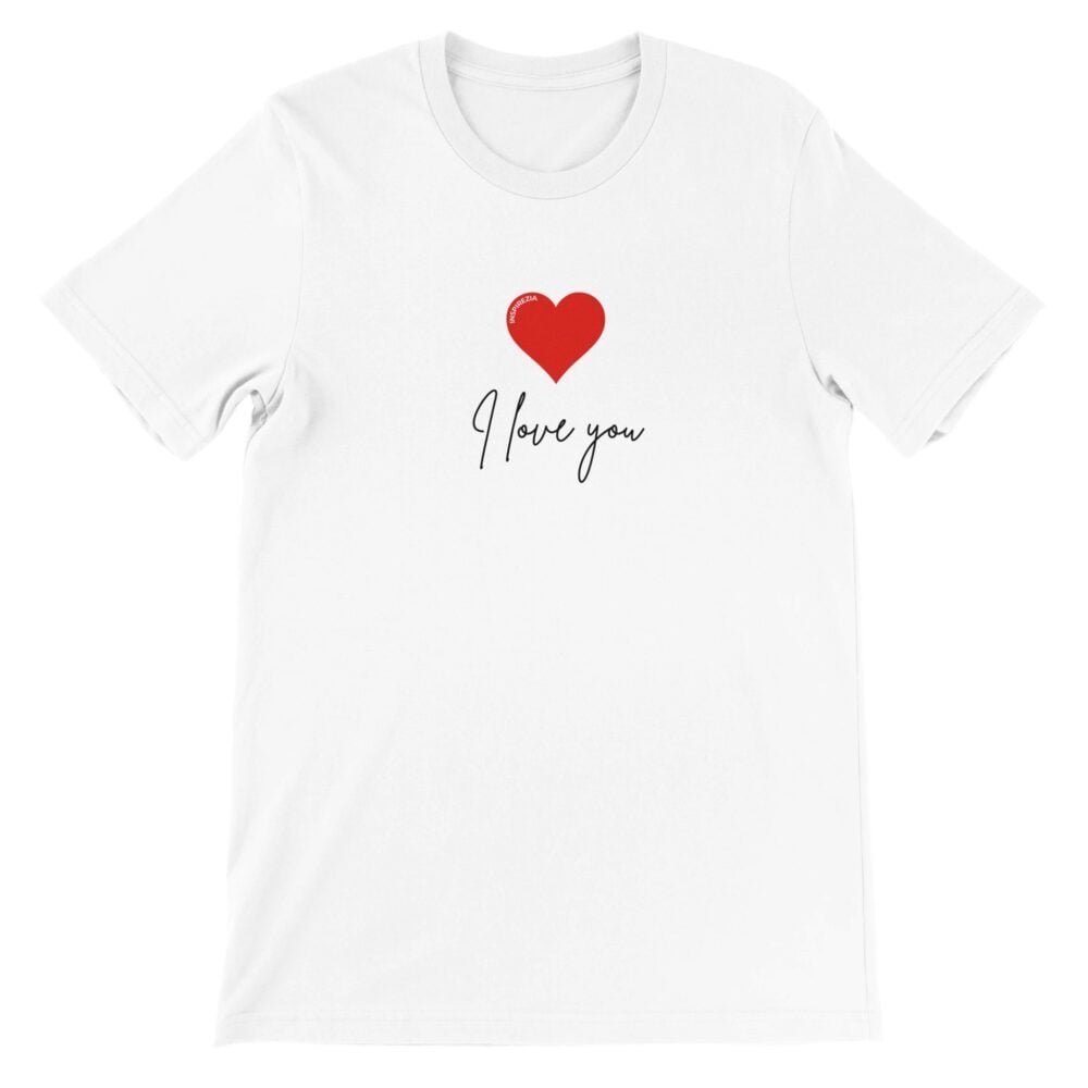 I love you t shirt premium INSPIREZIA