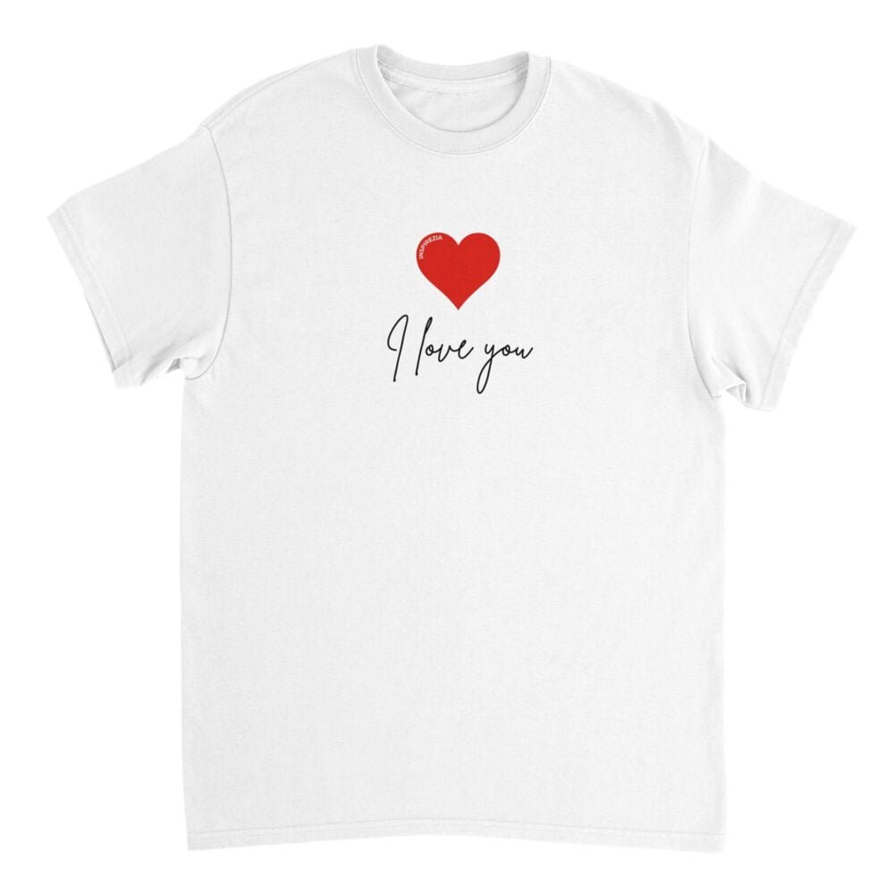 I love you t shirt INSPIREZIA