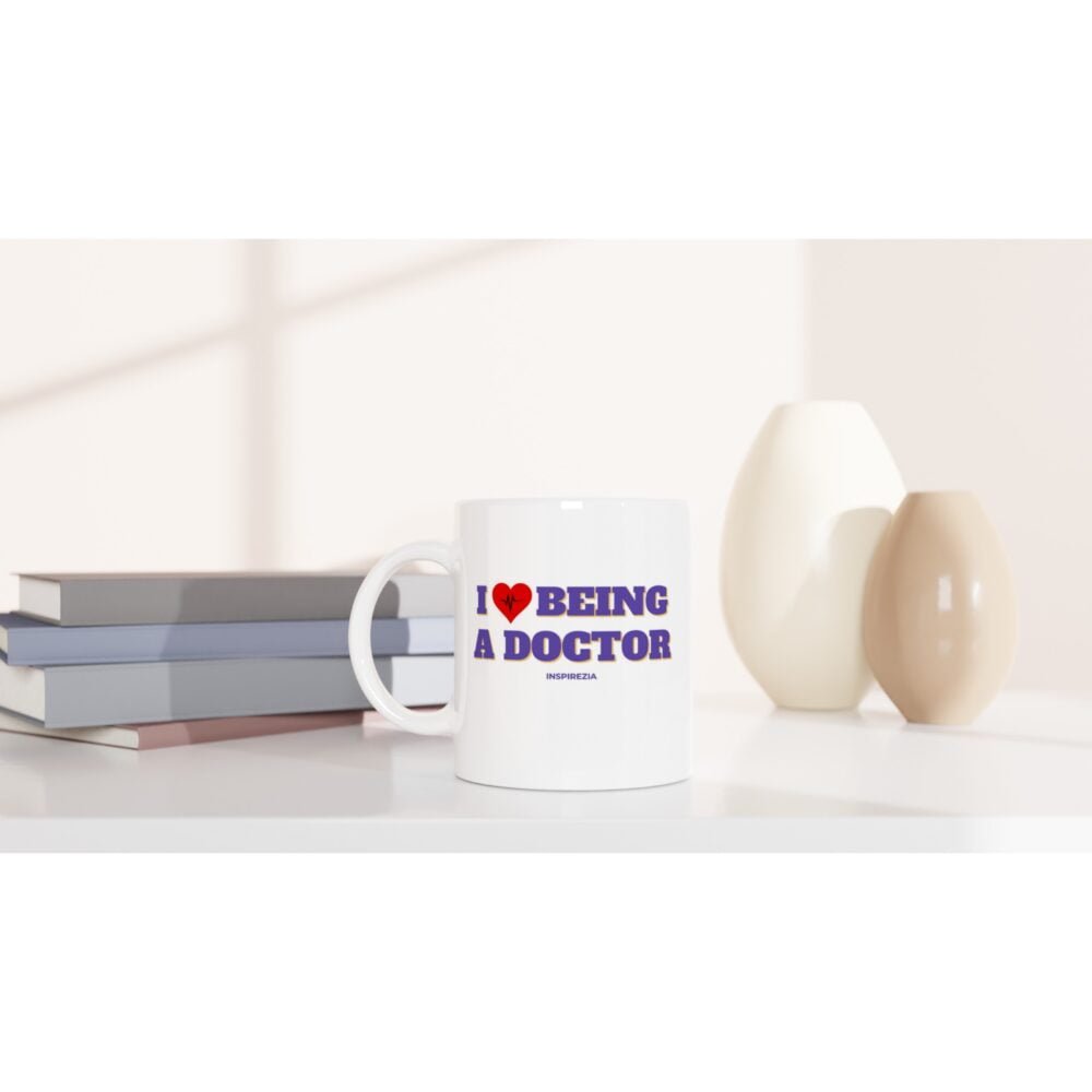 I love being a doctor mug INSPIREZIA