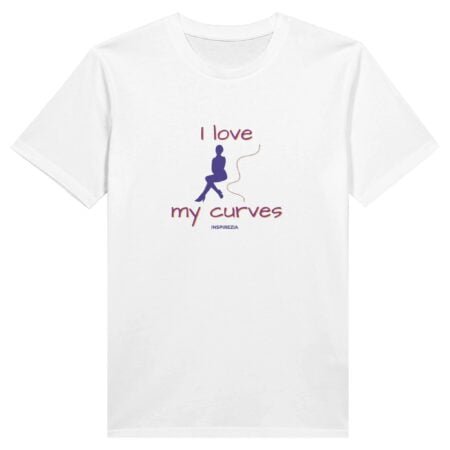 I love my curves eco friendly t shirt INSPIREZIA